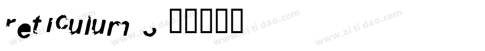 Reticulum 3字体转换